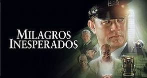 MILAGROS INESPERADOS (THE GREEN MILE) - ESPAÑOL LATINO