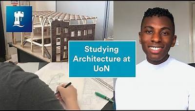 Vlog: What is it like studying Architecture at the University of Nottingham?