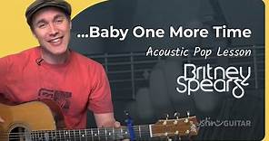 Baby One More Time Easy Pop Guitar Lesson | Britney Spears