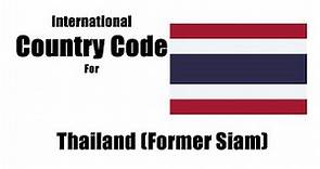 How do I call a number in Thailand? Thailand Country Code
