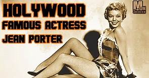 Biography of Hollywood famous actress Jean Porter | Movies on Screen 2020 | Hollywood