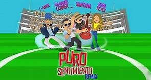 Alejandro Lerner, Sofia Reyes, L-Gante - Puro Sentimiento REMIX feat. Santana (Video Oficial)