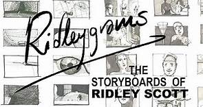 Ridleygrams: the ultimate cut of Ridley Scott on storyboarding