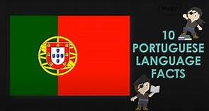 The Portuguese Language: 10 Facts