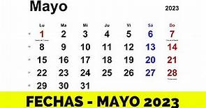 ➥ CALENDARIO MAYO 2023 | FECHAS MES DE MAYO 2023