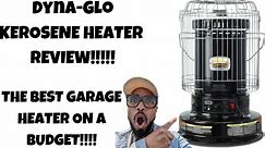 Dyna-Glo WK24BK 23,800 BTU Indoor Kerosene Convection Heater REVIEW!