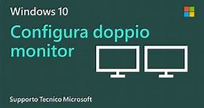 Come configurare doppi monitor su Windows 10 | Microsoft