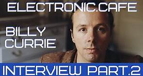 BILLY CURRIE Interview (Part.2) Ultravox, Visage, Tubeway Army, John Foxx Synth Legend