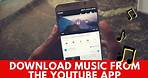 How To Download .mp3 Straight From The YouTube App (Android)