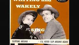 Margaret Whiting and Jimmy Wakely - Slipping Around (1949)