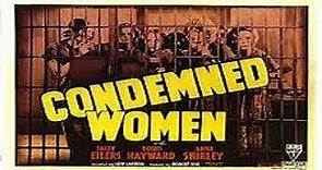 1938 - Condemned Women / Vidas Pecadoras (Mulheres Condenadas)