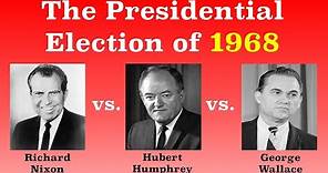 The American Presidential Election of 1968