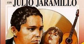 Julio Jaramillo - Amor, Pasión Y Sentimiento