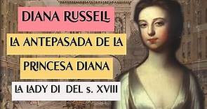 DIANA RUSSELL, LA ANTEPASADA DE LA PRINCESA DIANA
