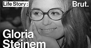 The life of Gloria Steinem