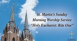 01-22-2023 - 11:15 a.m. LIVE Sunday Worship Service - St. Martin's Episcopal Church – Houston
