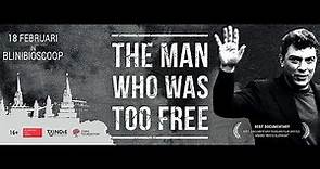 The Man Who Was Too Free (trailer)