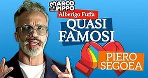 "I quasi famosi" di Alberigo Fuffa - La storia di Piero Segoea