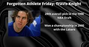 Forgotten Athlete Friday #90: Travis Knight