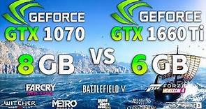GTX 1660 Ti vs GTX 1070 Test in 8 Games