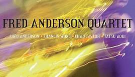 Fred Anderson Quartet - Live at the Velvet Lounge - Volume III