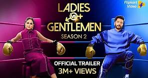 Ladies v/s Gentlemen Season 2 | Official Trailer | Riteish & Genelia Deshmukh | Flipkart Video​