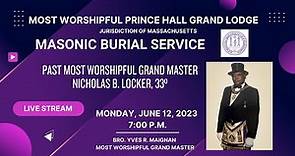 Masonic Burial Service of Past Most Worshipful Grand Master Nicholas B. Locker