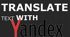How to use the Yandex Translate API