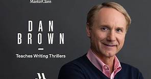 Dan Brown Teaches Writing Thrillers | Official Trailer | MasterClass