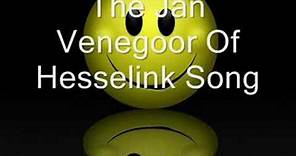 Jan Venegoor Of Hesselink Song