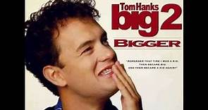 The Movie Big 2: The Sequel - Starring Tom Hanks
