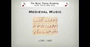 Medieval Music - A Quick Guide