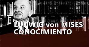 La teoría del conocimiento de Ludwig von Mises