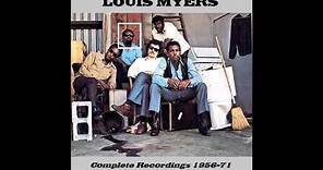 Louis Myers - The Complete Recordings 1956-71