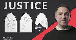 Justice (Aquinas 101)