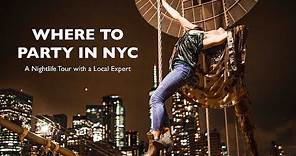 Where to Party in New York | Club tour & tips from a Nightlife Expert
