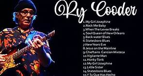 Ry Cooder Top Playlist - The Best Of Ry Cooder