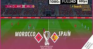 MARRUECOS vs ESPAÑA | Mundial Qatar 2022 • Octavos de final | SimulaciónRealista
