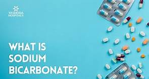 What is Sodium Bicarbonate?