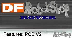 DFRobotShop Rover V2 Features by RobotShop.com
