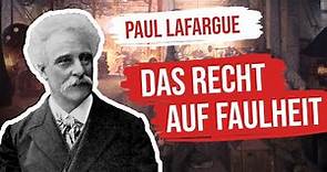 Paul Lafargue - Das Recht auf Faulheit