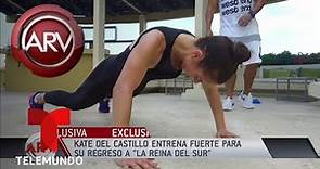 La rutina de Kate del Castillo para mantenerse en forma | Al Rojo Vivo | Telemundo