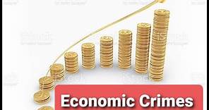 Economic Crimes, definition, examples, explanations, causes and Solutions | CSS Criminology Lectures