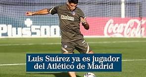 Luis Suárez ya es jugador del Atlético de Madrid hasta 2022