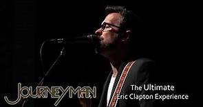 Journeyman - The Ultimate Tribute to Eric Clapton