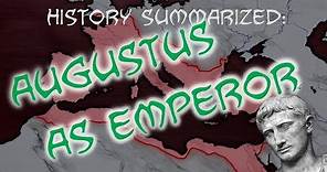 History Summarized: How Augustus Made an Empire