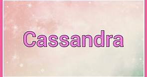 Cassandra | Name Origin Meaning Variations