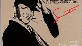 Frank Sinatra - Sinatra Reprise: The Very Good Years