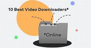 10 best online video downloaders for any site [2021]