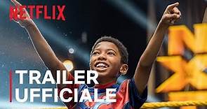 Sognando il ring | Trailer ufficiale | Netflix Italia